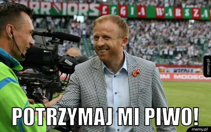  Potrzymaj mi PIWO!